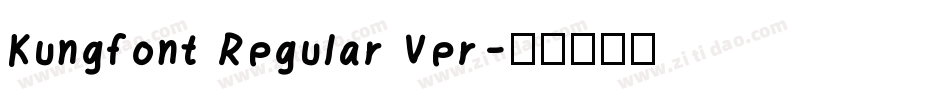 Kungfont Regular Ver字体转换